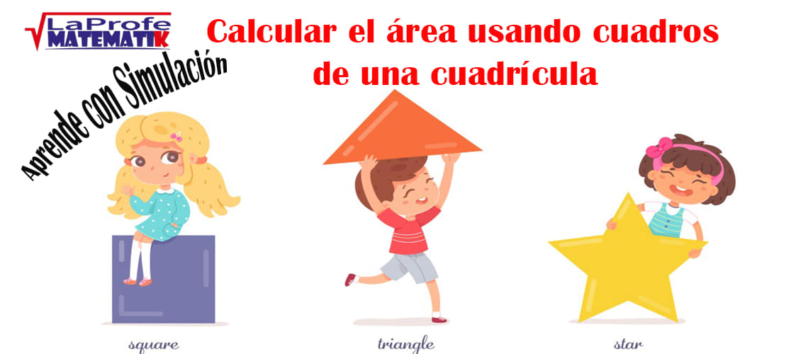 Cómo calcular el área usando cuadros de una cuadrícula paso a paso