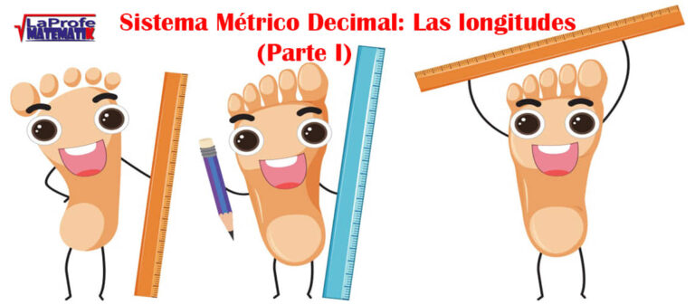 Sistema Métrico Decimal: Las longitudes (Parte I)