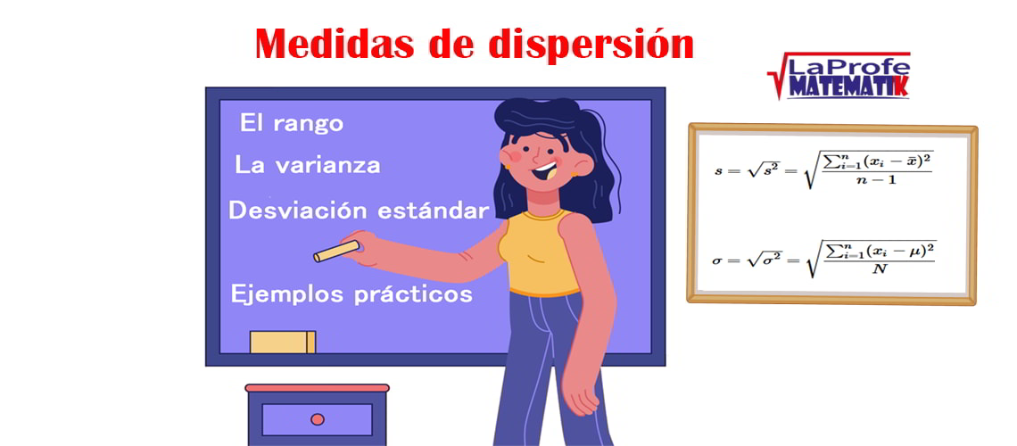 Medidas de dispersión: Rango, Desviación Estándar, Varianza