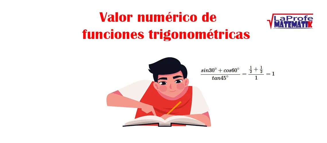 Valor numérico de las funciones trigonométricas